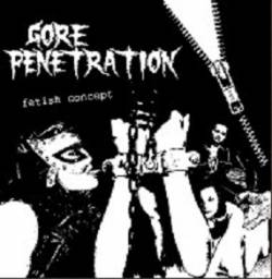 Gore Penetration : Fetish Concept